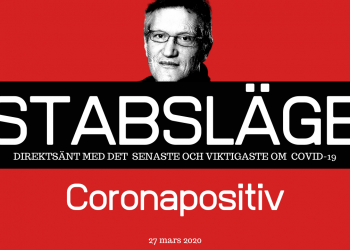 Stabsläge 27 mars – Coronapositiv!