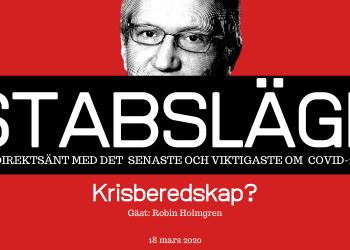 Stabsläge 18 mars – Krisberedskap?