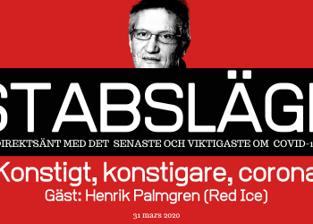 Stabsläge 31 mars – Konstigt, konstigare, corona
