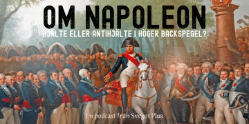 Om Napoleon – hjälte eller antihjälte i höger backspegel