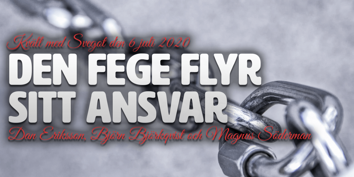 Den fege flyr sitt ansvar (Kväll med Svegot #92)