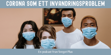 Om Corona som ett invandringproblem