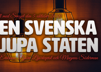 Den svenska djupa staten (Kväll med Svegot #105)