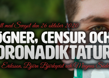 Lögner, censur och coronadiktatur (Kväll med Svegot #108)