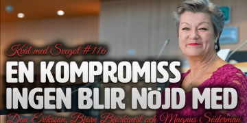 En kompromiss ingen blir nöjd med (Kväll med Svegot #116)