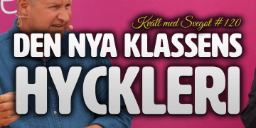 Dan Eliasson och den nya klassens hyckleri (Kväll med Svegot #120)