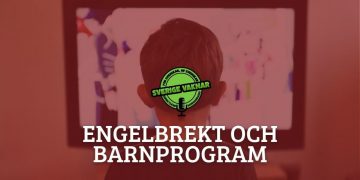 Engelbrekt och barnprogram (Sverige vaknar #317)