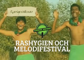 Rashygien och melodifestival (Sverige vaknar #328)
