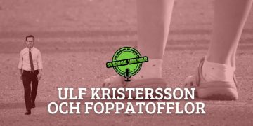 Ulf Kristersson och foppatofflor (Sverige vaknar #342)