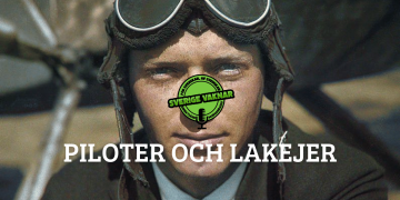 Piloter och lakejer (Sverige vaknar #371)