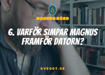 Varför simpar Magnus framför datorn?