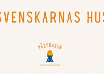 Svenskarnas hus nu och i framtiden