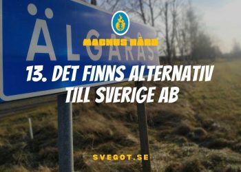 Det finns alternativ till Sverige AB