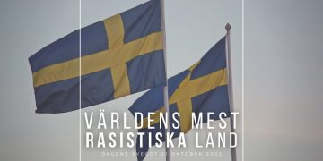 Sverige är världens mest rasistiska land