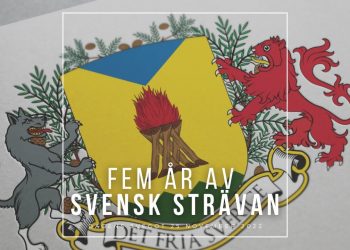 Fem år av svensk strävan