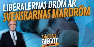Liberalernas dröm är svenskarnas mardröm