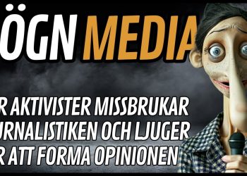 Lögnmedia: Hur aktivister missbrukar journalistiken