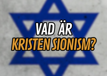 Ur akrivet: Vad är kristen sionism?
