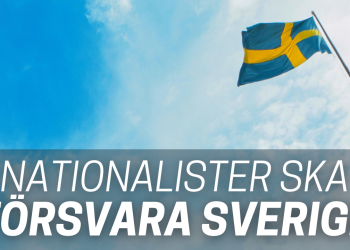 Nationalister ska försvara Sverige
