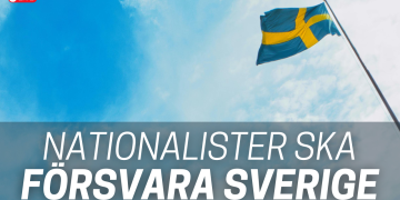 Nationalister ska försvara Sverige