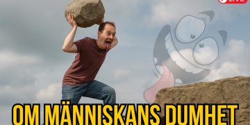 Mänsklig dumhet: Oförändrad, ärftlig eller modern sjukdom?