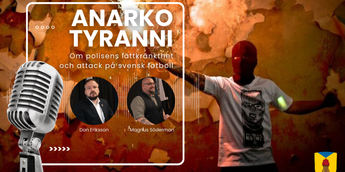 Om polisens lättkränkthet och attack på svensk fotboll