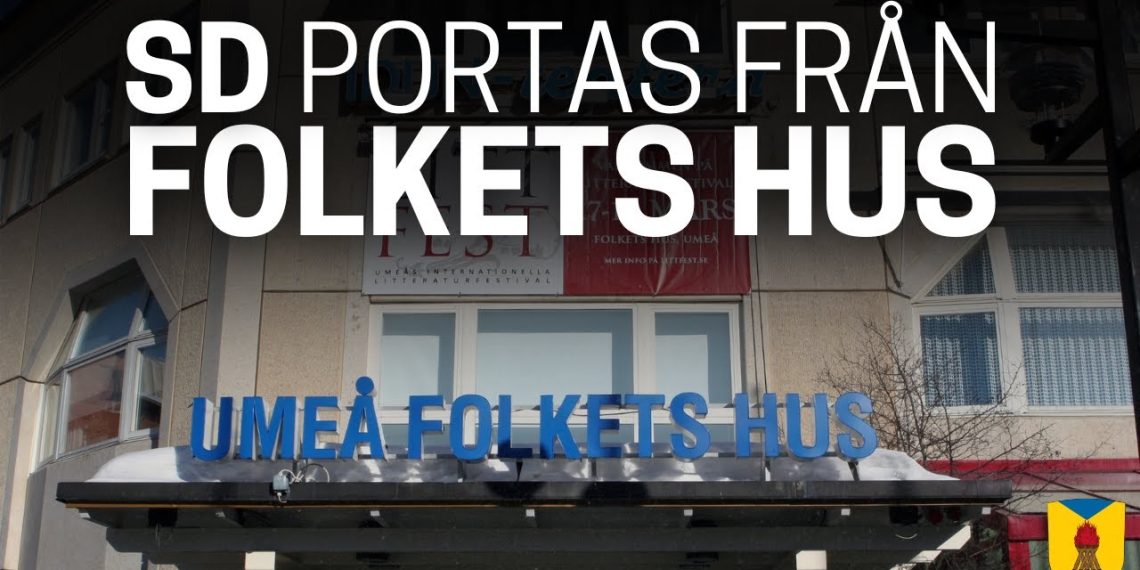 Sverigedemokraterna portas från Folkets hus